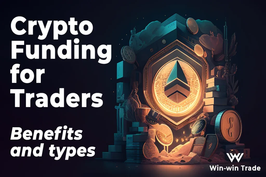 Crypto Funding for Traders Best Crypto Funding Options for Traders How to Get Cryptocurrency Funding for Trading